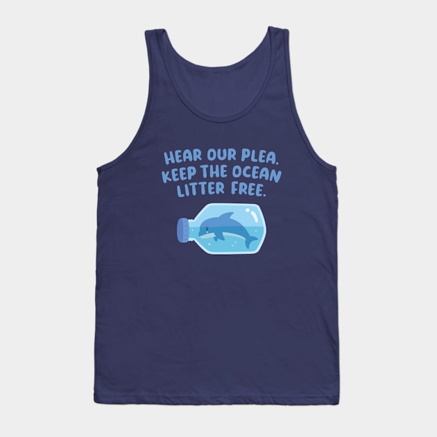 Sad Dolphin Trapped In Bottle, Keep The Ocean Litter Free Tank Top by rustydoodle